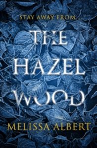 Cover of The Hazel Wood by Melissa Albert