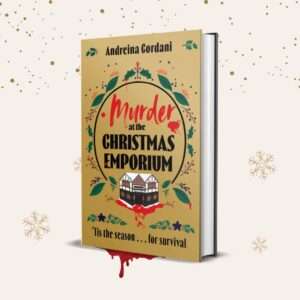 An image of a book, Murder at the Christmas Emporium on a background of snowflakes with dripping blood at the bottom. The book has a gold cover and bauble-like design with a picture of a mock-tudor shop, holly leaves and blood spatter details