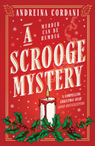 paperback cover of A Scrooge Mystery featuring a candle and holly with blood dripping from it, and a bright red background.